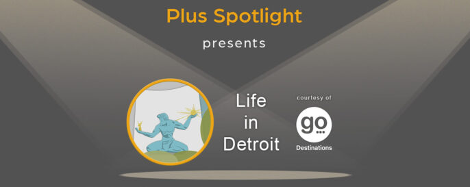 Text graphic promoting Plus Spotlight Life in Detroit webinar; with spotlights shining on illustration of Detroit's landmark statue The Spirit of Detroit