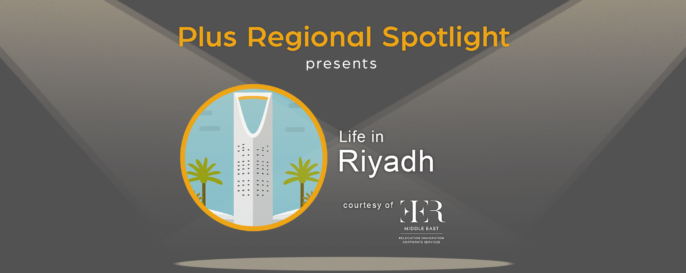 Text graphic promoting Plus Spotlight Life in Riyadh webinar; with spotlights shining on illustration of Riyadh's Kingdom Centre skyscraper.