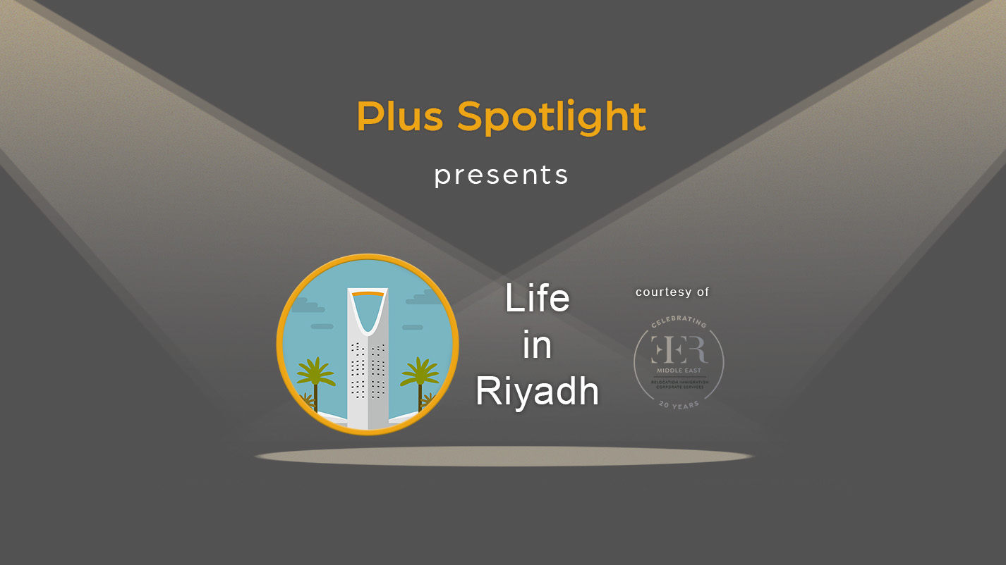 Text graphic promoting Plus Spotlight Life in Riyadh webinar; with spotlights shining on illustration of Riyadh's Kingdom Centre skyscraper.